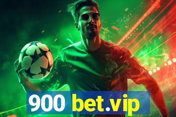 900 bet.vip